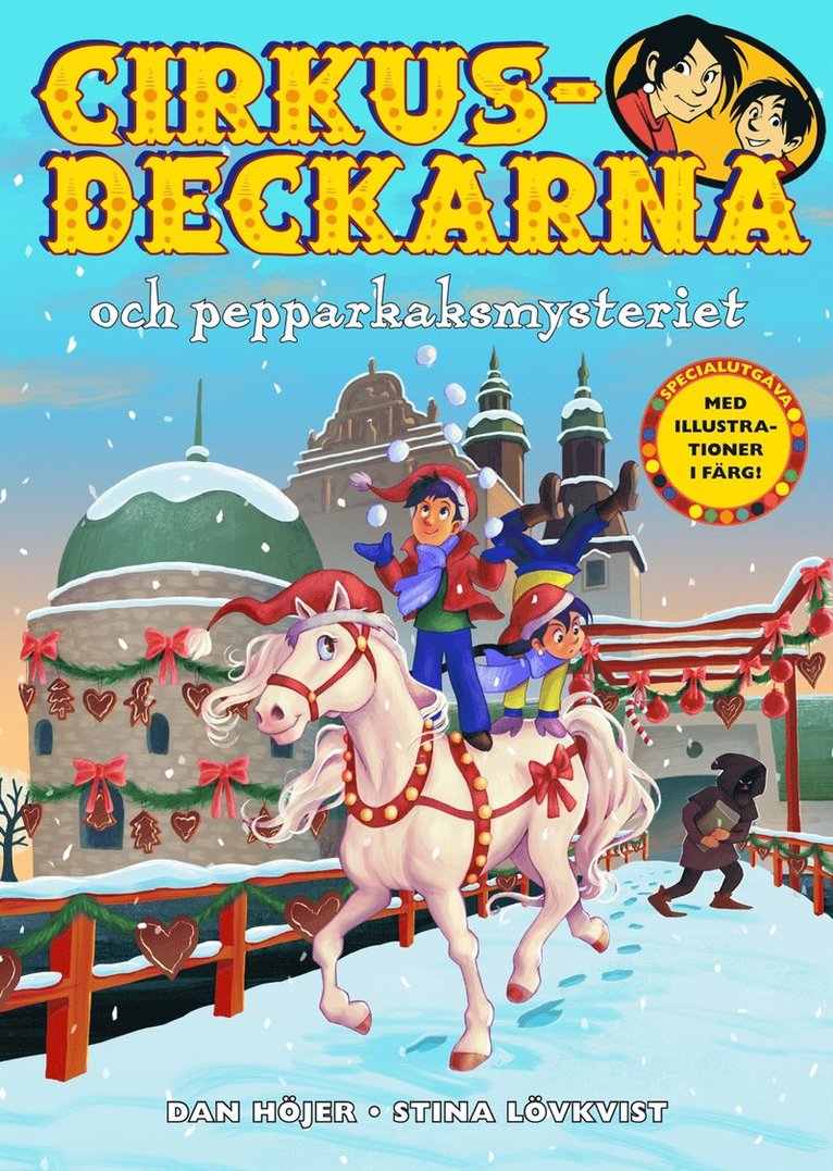 Dan Höjer - Cirkusdeckarna och pepparkaksmysteriet, E-bok