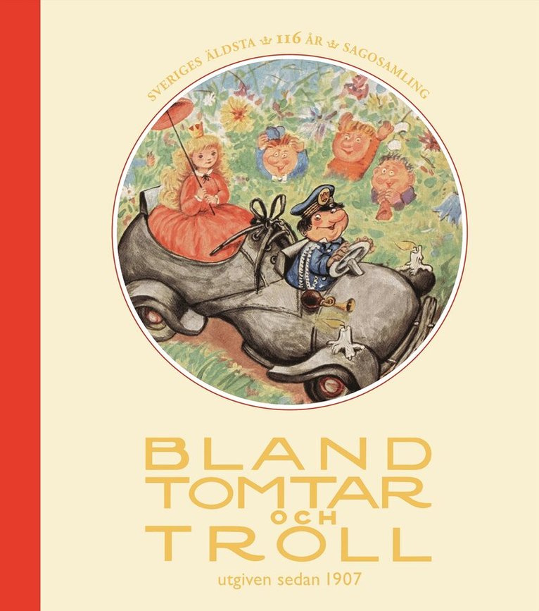Ylva Karlsson, Inger Edelfeldt, Peter Bergting, Johanna Nilsson - Bland tomtar och troll, årg 116, Inbunden