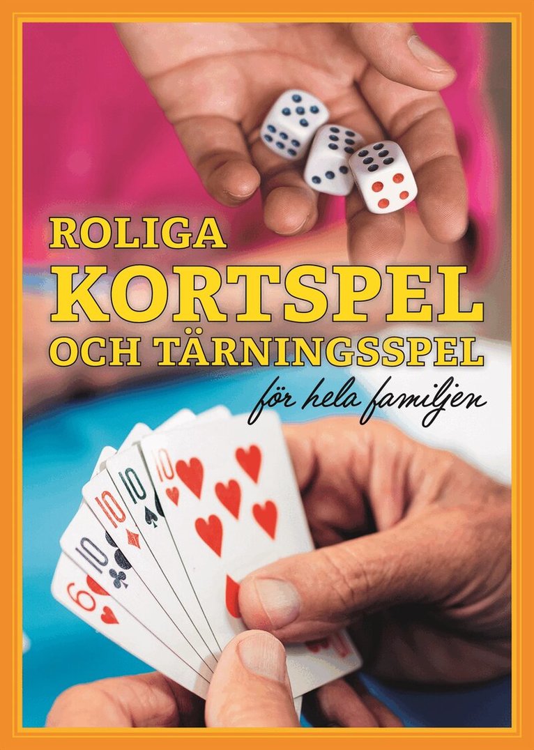 Andreas Nyberg - Roliga kortspel och tärningsspel för hela familjen, Kartonnage