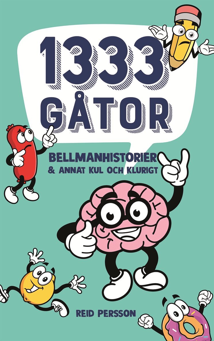 Reid Persson - 1333 gåtor, Bellmanhistorier och annat kul och klurigt, Kartonnage