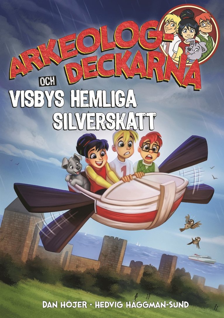 Dan Höjer - Arkeologdeckarna och Visbys hemliga silverskatt, E-bok