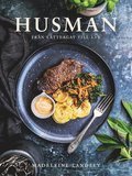 Husman - från lättlagat till lyx