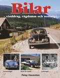 Bilar - vinddrag, vägdamm och nostalgi