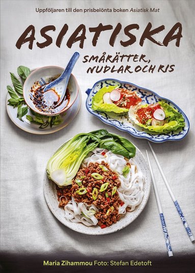 Maria Zihammou - Asiatiska smårätter, nudlar och ris, Inbunden