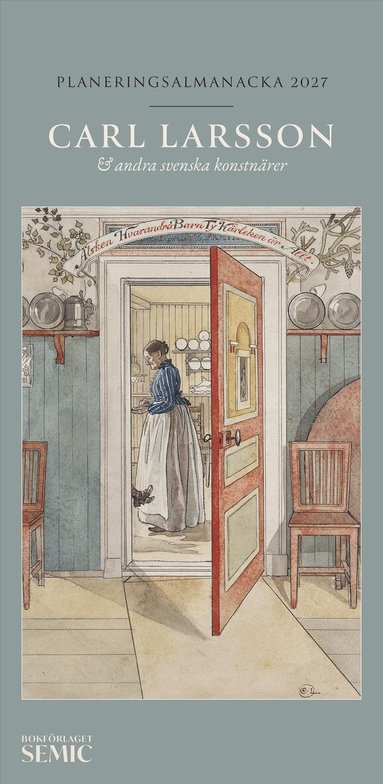 Bokförlaget Semic - Carl Larsson & andra svenska konstnärer. Planeringsalmanacka 2027, Häftad. Tillgänglighet: Lägg till
