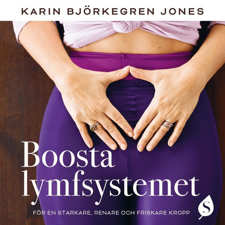 Karin Björkegren Jones - Boosta lymfsystemet, Ljudbok