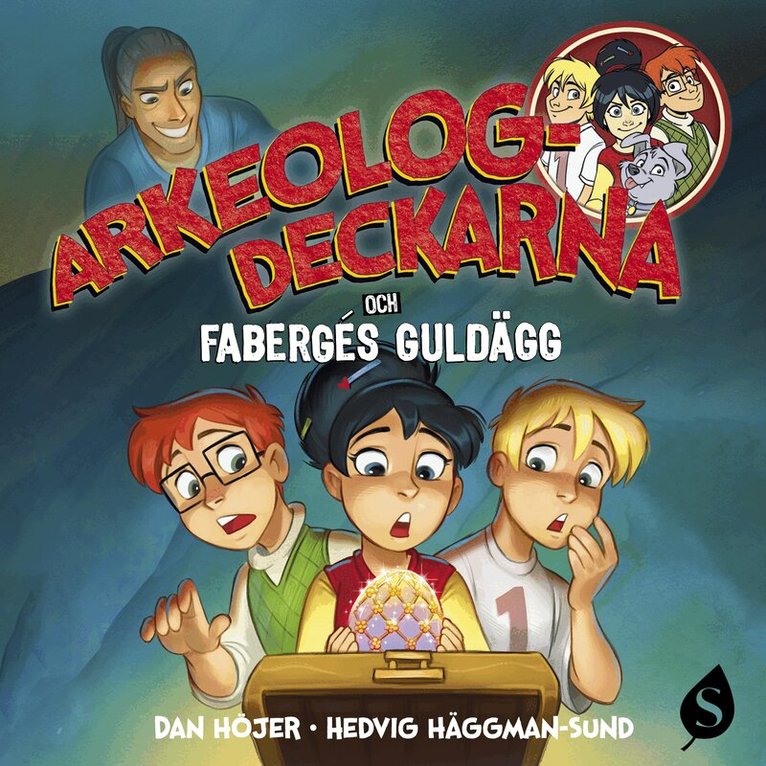 Dan Höjer - Arkeologdeckarna och Fabergés guldägg, Ljudbok