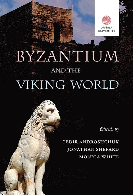 Byzantium and the viking world, Häftad