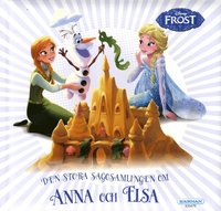 e-Bok Den stora sagosamlingen om Anna och Elsa