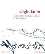 Lotta Hellman - Vägledaren, Häftad