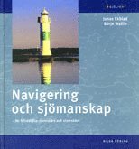 Jonas Ekblad, Börje Wallin - Navigering och sjömanskap : för fritidsbåtar inomskärs och utomskärs, Inbunden