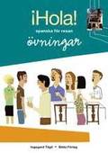 Hola! - spanska fr resan : vningsbok