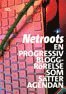 Johan Ulvenlöv - Netroots : en progressiv bloggrörelse som sätter agendan, Häftad