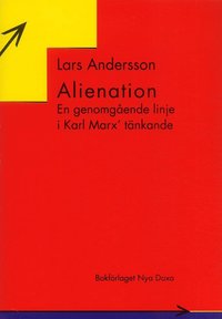 e-Bok Alienation  En genomgående linje i Karl Marx  tänkande