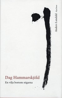 e-Bok Dag Hammarskjöld  en vilja bortom stigarna