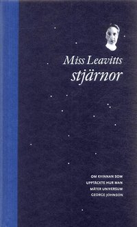 e-Bok Miss Leavitts stjärnor  om kvinnan som upptäckte hur man mäter universum