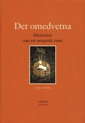 Det omedvetna : historien om ett utopiskt rum