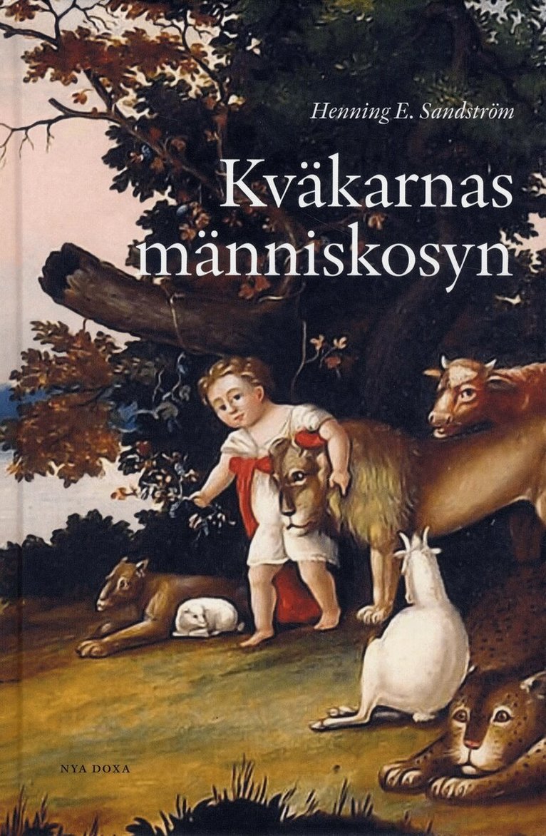 Henning E. Sandström - Kväkarnas människosyn : En studie i den moderna kväkardomen med särskild hä, Kartonnage