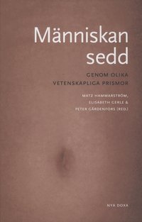 Mnniskan sedd : genom olika vetenskapliga prismor