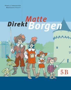 Pernilla Falck, Margareta Picetti - Matte direkt. Borgen. 5 B, Häftad