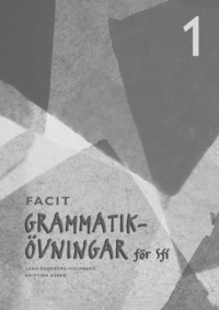 Grammatikövningar för sfi. D. 1, Elevfacit