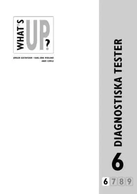 Jörgen Gustafsson, Karl-Erik Widlund, Eva Österberg, Andy Cowle - What´s up? år 6 (6-9) Diagnostiska tester (5-pack), Övrigt