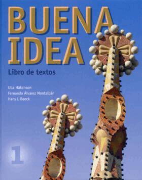 Ulla Håkanson, Hans L Beeck, Fernando Alvarez Montalbán - Buena idea 1 Libro de textos inkl. ljudfiler eleve, Häftad