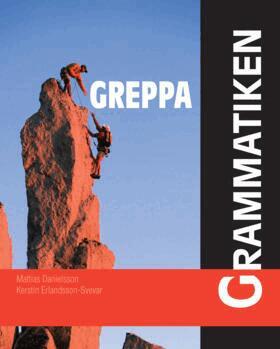 Mattias Danielsson, Kerstin Erlandsson-Svevar - Greppa grammatiken, Häftad