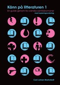 Knn p litteraturen 1 &#150; en guide genom tio svenska samtidsromaner