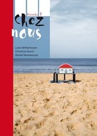e-Bok Chez nous 1 Allt i ett bok inkl. ljudfiler och elevwebb