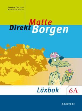 Margareta Picetti, Synnöve Carlsson, Gunilla Liljegren - Matte Direkt Borgen 6A Läxbok, Häftad