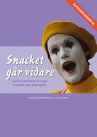 Snacket gr vidare