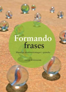 Inger Rönnmark - Formando frases, Häftad