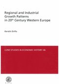 Regional and Industrial GrowthPatterns in 20th Century Western Europe