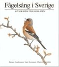 Fågelsång i Sverige : 90 välkända fåglars läten