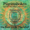 Pilgrimsboken. Rainer Maria Rilkes poesi i tolkning av Anders Frostenson