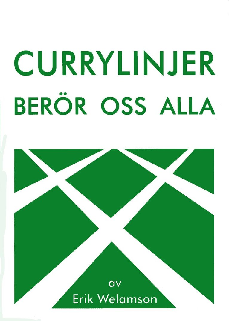 Erik Welamson - Currylinjer berör oss alla, Övrigt