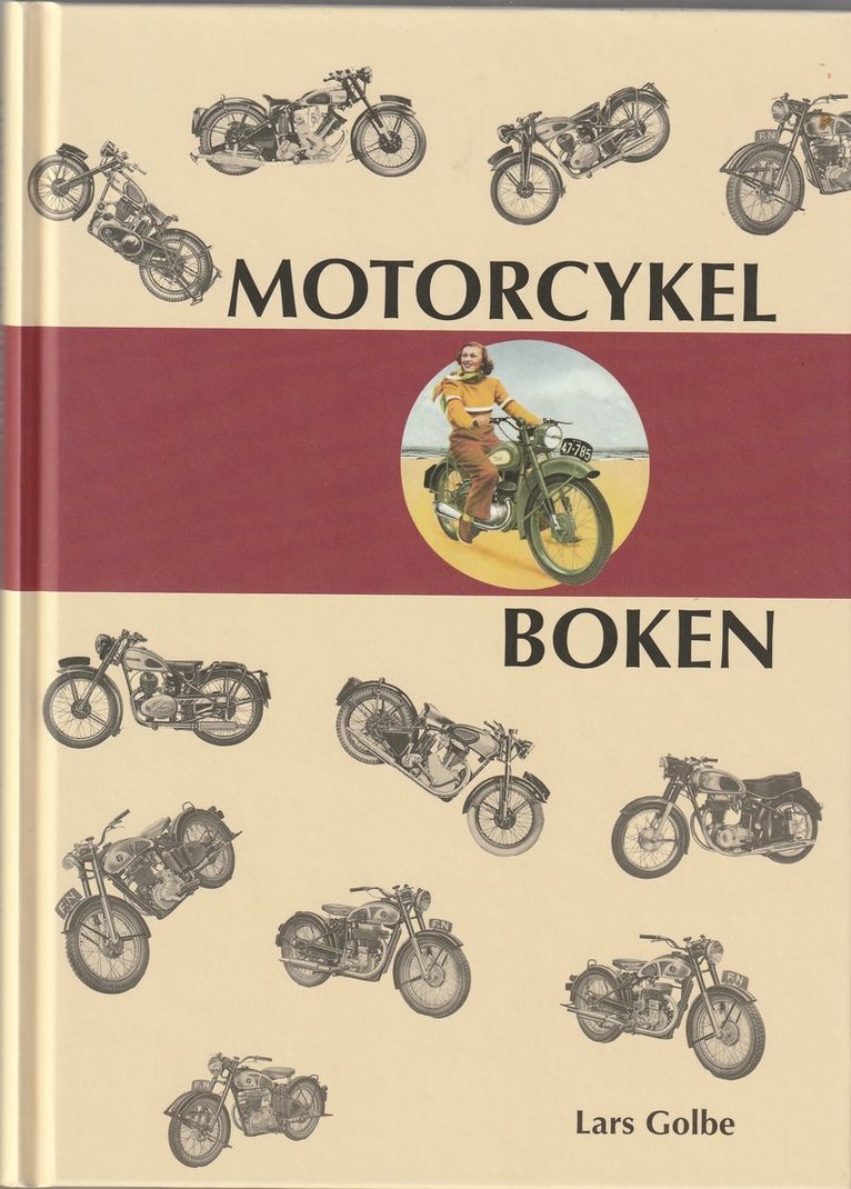 Lars Golbe - Motorcykelboken, Inbunden