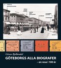 Gteborgs alla biografer : en resa i 100 r