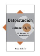 e-Bok Datorstudion Cubase SX SL 3  gör din dator till en hemstudio