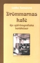 e-Bok Drömmarnas kafé  sju självbiografiska berättelser