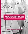 Modefabriken : kreativt affrsmannaskap frn insidan