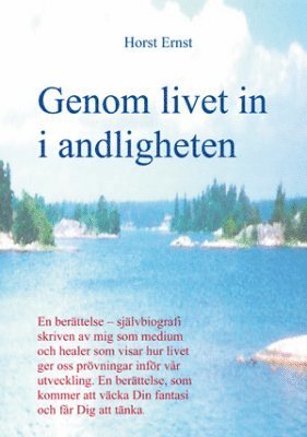 Horst Ernst - Genom livet in i andligheten, Häftad