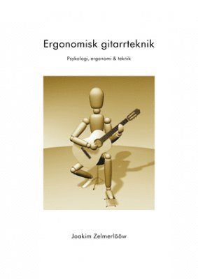 Joakim Zelmerlööw - Ergonomisk gitarrteknik, Häftad