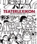 Teaterlexikon : Scenfenomen p 2000-talet frn a-