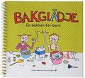 Bakgldje - en bakbok fr barn