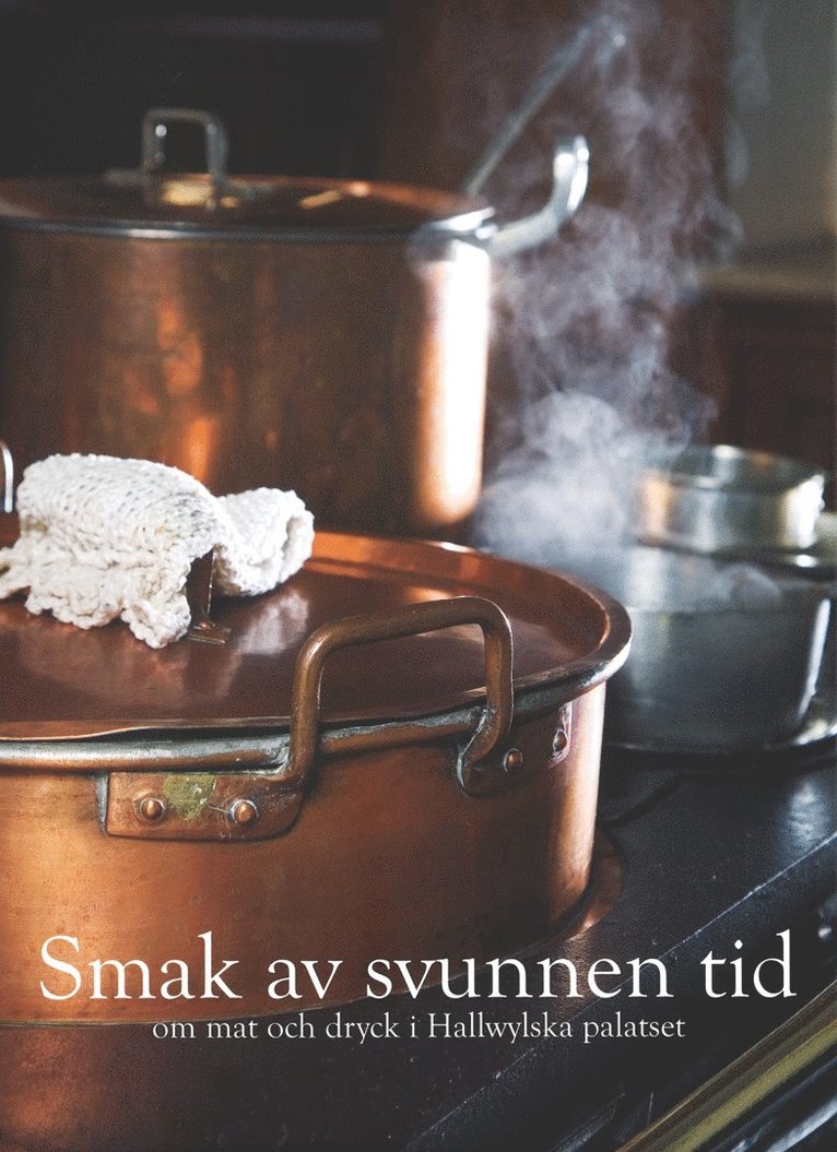 Smak av svunnen tid, Inbunden