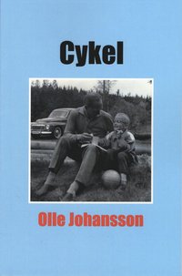 Cykel : en berttelse om pappa och mig