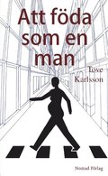 Att fda som en man