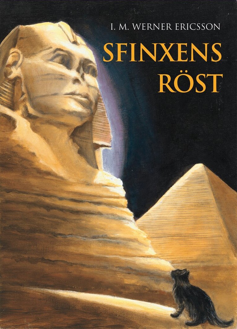 I M Ericsson Werner - Sfinxens röst, Inbunden